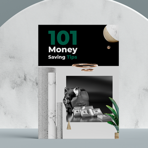 101 Money Saving Tips